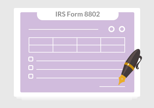 IRS Form 8802: How to Fill it Right