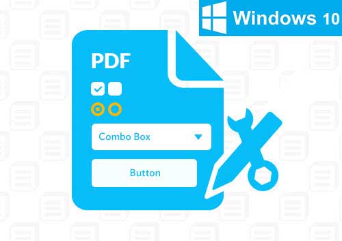 How to Create and Edit a PDF Form on Windows 10
